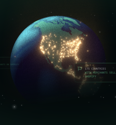 Static capture of Shopify’s public illuminated globe and merchant factoids, including merchants in 175 countries. Interactive 3D rotation is not reproduced.