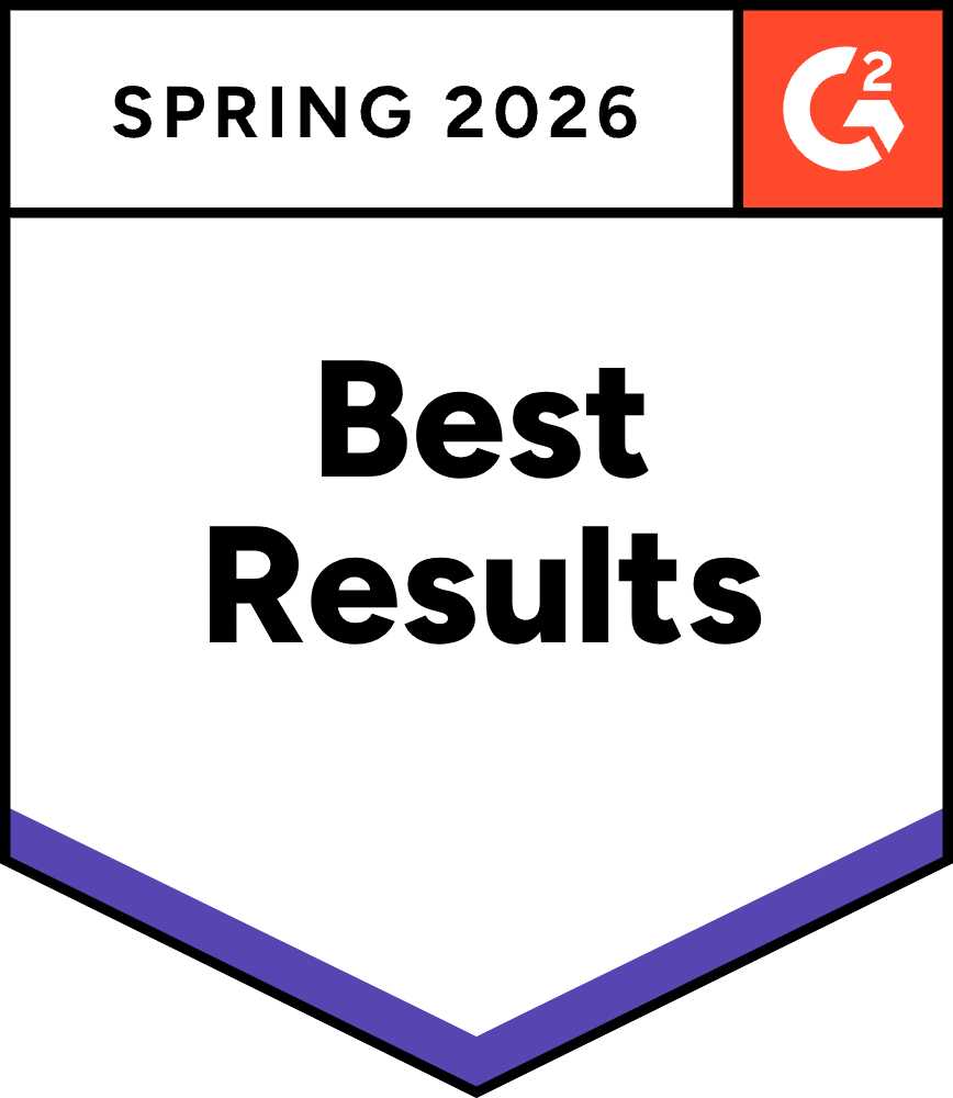 Awarded Best Result - Spring 2026 by G2 market reports